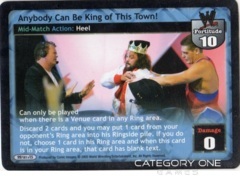 Anybody Can Be King of This Town!